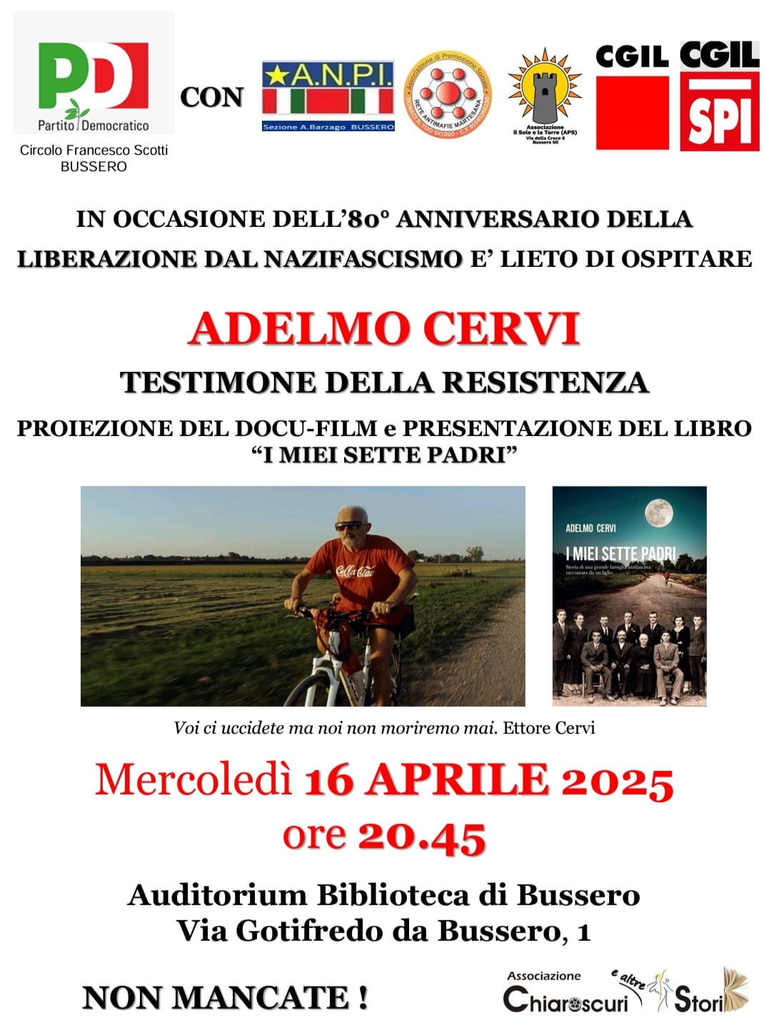 16 Apr h 20:45 La memoria cammina con noi: Adelmo Cervi a Bussero