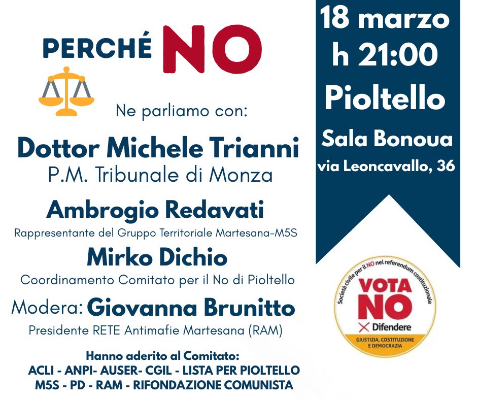 18 mar 26 h 21.00 Pioltello incontriamo il P.M. Michele Trianni per il NO al Referendum Giustizia